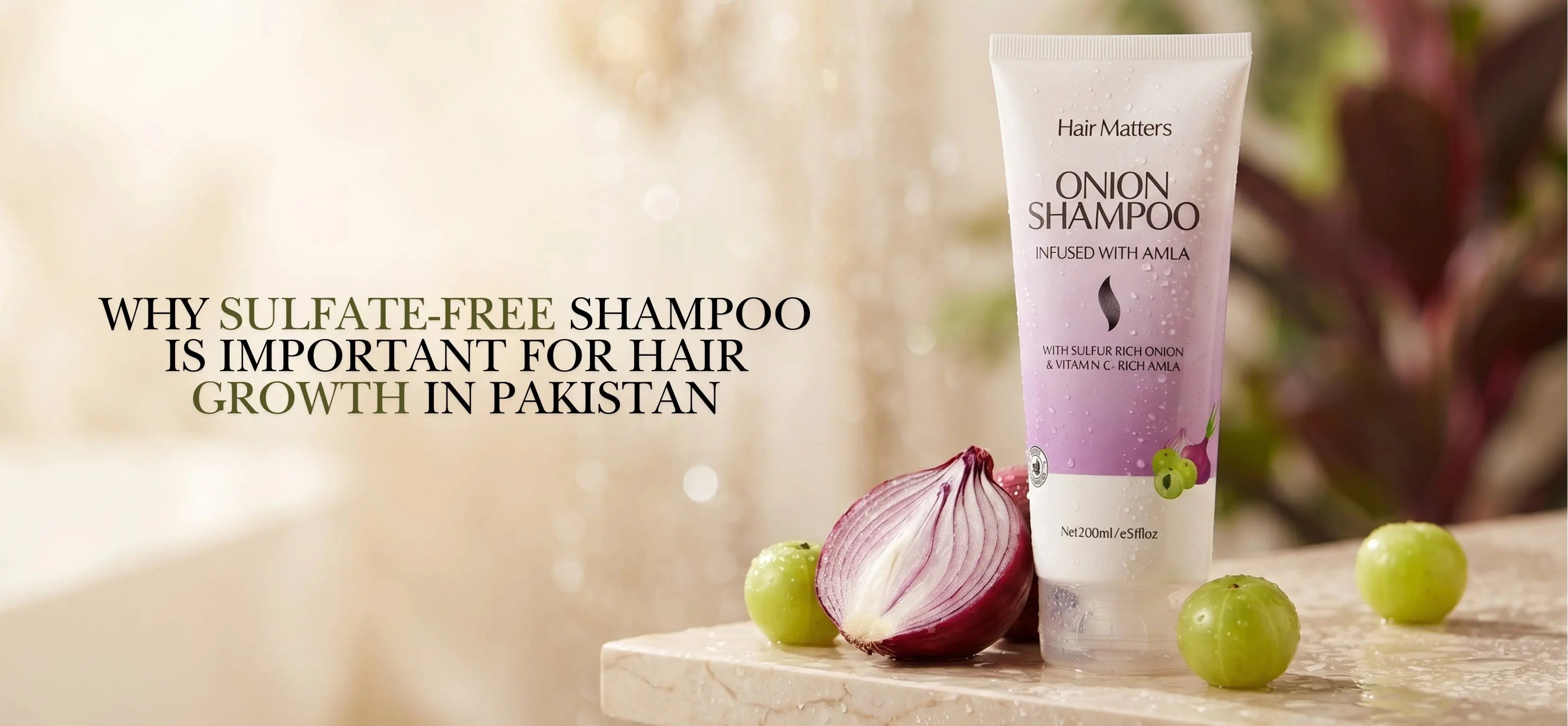 Why Sulfate-Free Shampoo is Important for Hair Growth in Pakistan