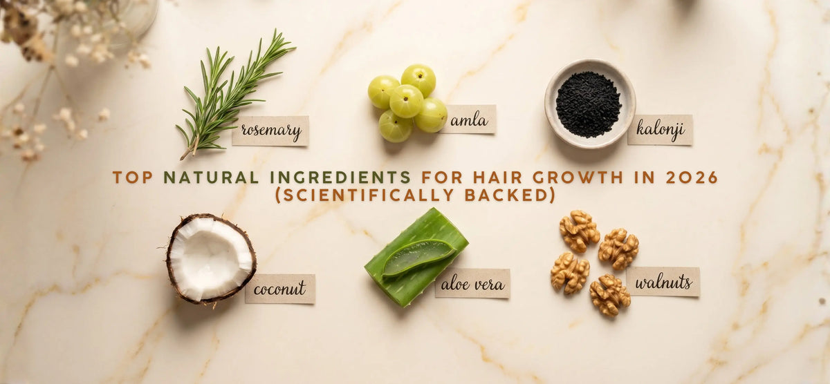 Top Natural Ingredients for Hair Growth in 2026 (Scientifically Backed)